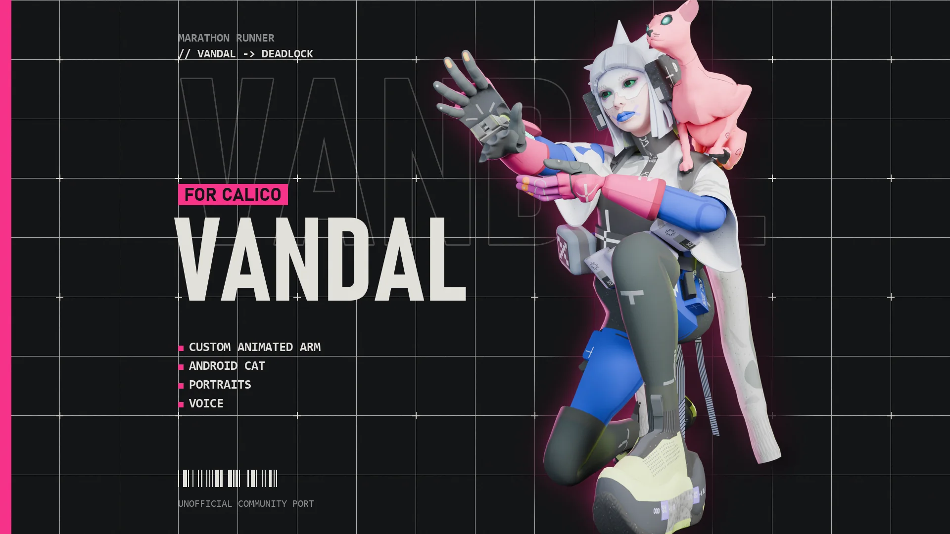 Vandal from Marathon, posed as a Deadlock skin for Calico